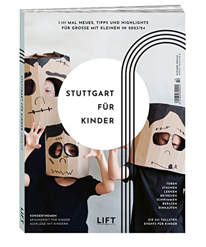 Stuttgart für Kinder 23/24: Neues, Tipps und Highlights für Große mit Kleinen